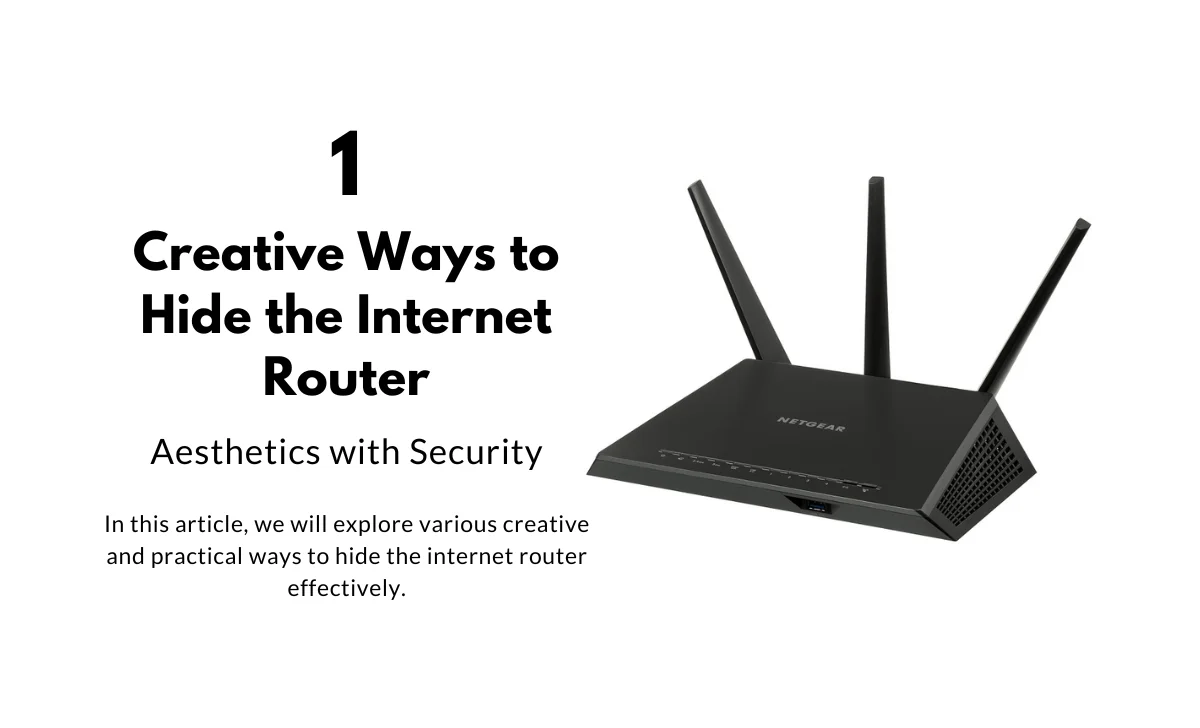 Creative Ways to Hide the Internet Router