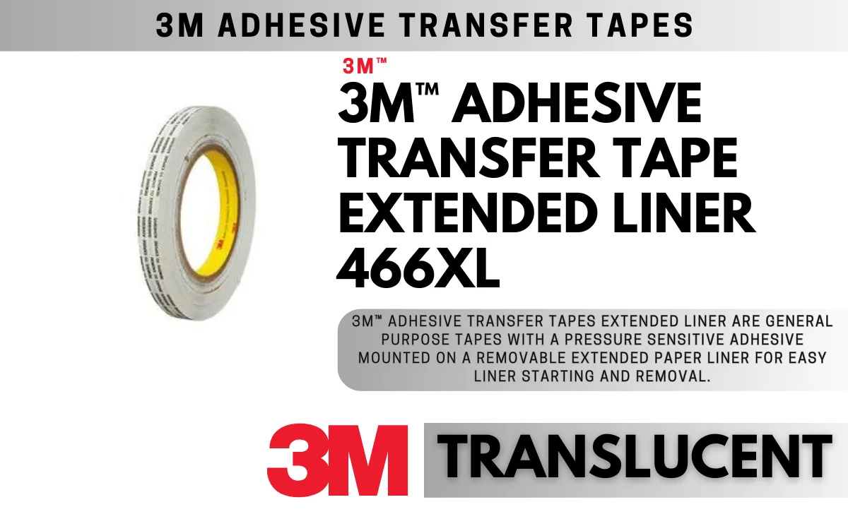 Extended Liner 466XL: 3M Adhesive Transfer Tape