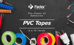 Factor PVC Tapes
